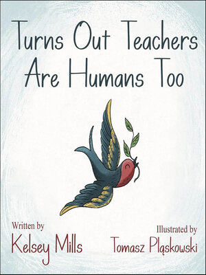 cover image of Turns Out Teachers are Human Too